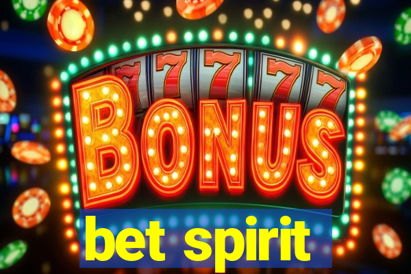 bet spirit